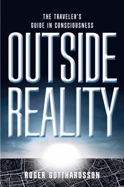 Roger Gotthardsson - Outside Reality, E-bok