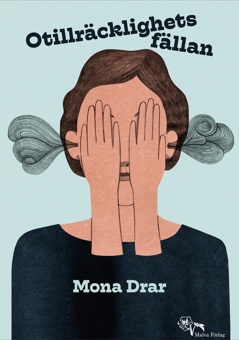 Mona Drar - Otillräcklighetsfällan, Inbunden