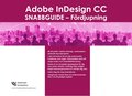 Adobe InDesign CC  snabbguide - fördjupning