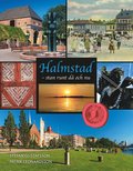 Halmstad : stan runt d och nu