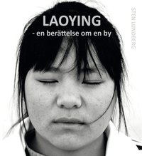 Laoying - en ber�ttelse om en by