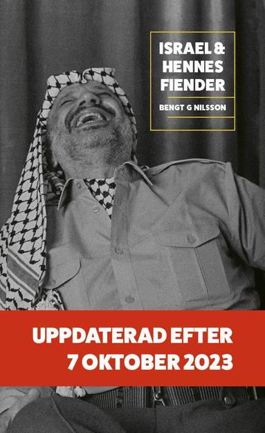 Bengt G. Nilsson - Israel och hennes fiender, Häftad. Tillgänglighet: Lägg till