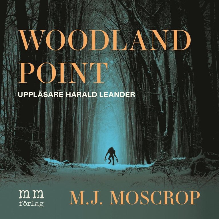Michael James Moscrop - Woodland Point, Ljudbok