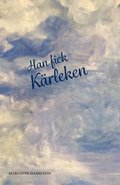 Han fick krleken