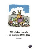 700 böcker om ufo - en översikt 1908-2022
