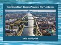 Näringslivet längs Nissan förr och nu