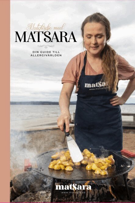 Sara Clarstedt - Matglädje med MatSara, Inbunden