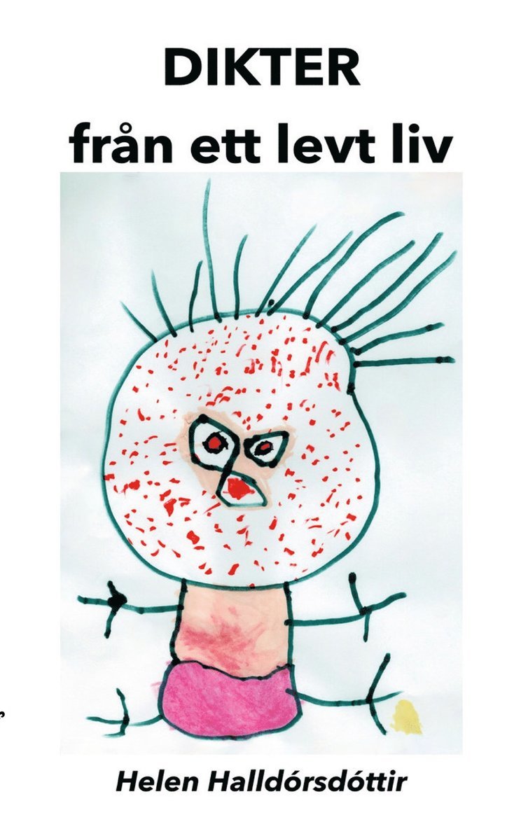 Helen Halldórsdóttir - Dikter från ett levt liv, E-bok
