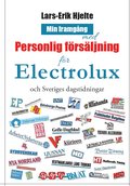 Min framgng med personlig frsljning fr Electrolux och Sveriges dagstidningar