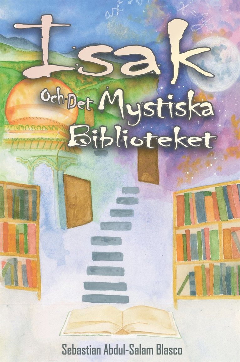 Sebastian Abdul-Salam Blasco - Isak och det mystiska biblioteket, E-bok