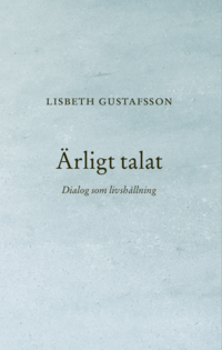 rligt talat : Dialog som livshllning