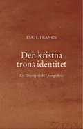 Den kristna trons identitet : Ett "biometriskt" perspektiv