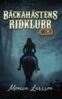 Monica Larsson - Bäckahästens ridklubb del 3, E-bok