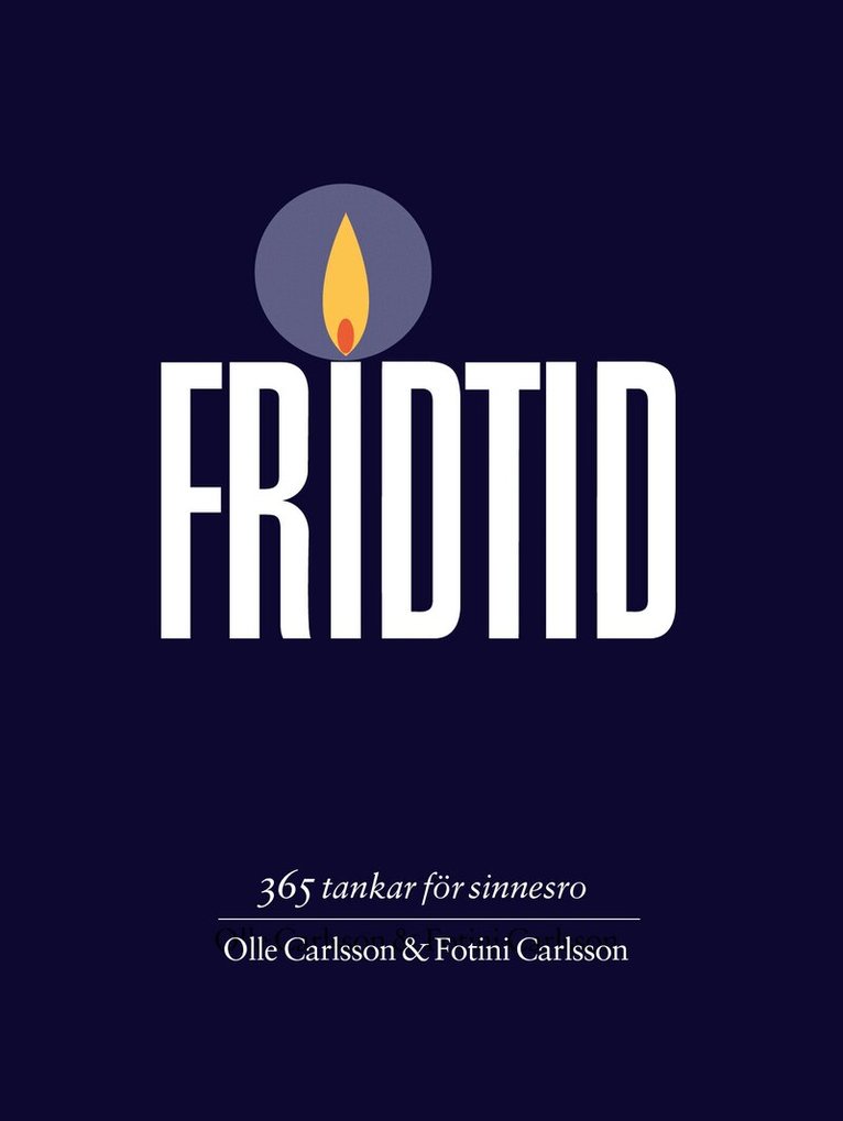 Olle Carlsson, Fotini Carlsson - Fridtid : 365 tankar för sinnesro, Kartonnage