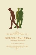 Dubbelgngarna och andra berttelser