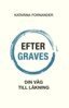 Katarina Fornander - Efter Graves, E-bok