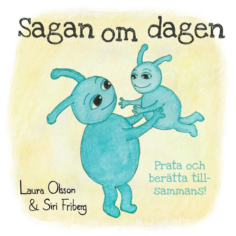 Laura Olsson - Sagan om dagen, Inbunden