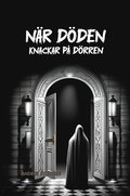 När döden knackar på dörren