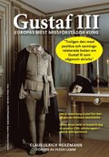 Gustaf III : Europas mest missf�rst�dda kung