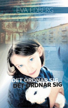 Eva Edberg - Det ordnar sig det ordnar sig, E-bok