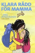 Klara rdd fr mamma med ryggscken
