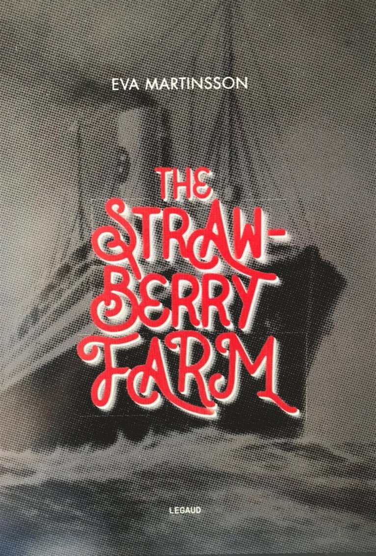 Eva Martinsson - The Strawberry Farm, E-bok
