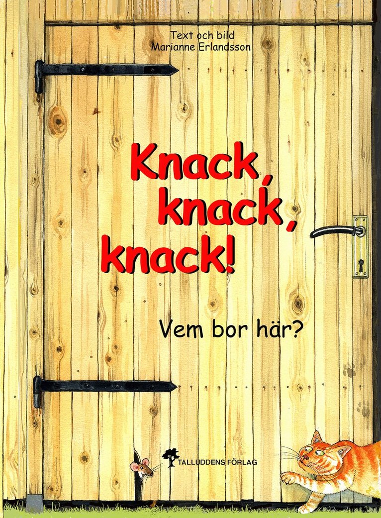 Marianne Erlandsson - Knack, knack, knack!, Inbunden