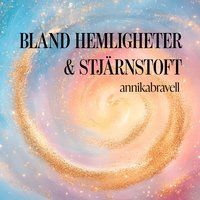 Bland hemligheter & stjärnstoft