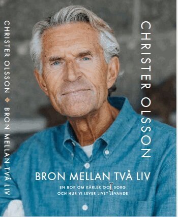 Christer Olsson - Bron mellan två liv, Inbunden