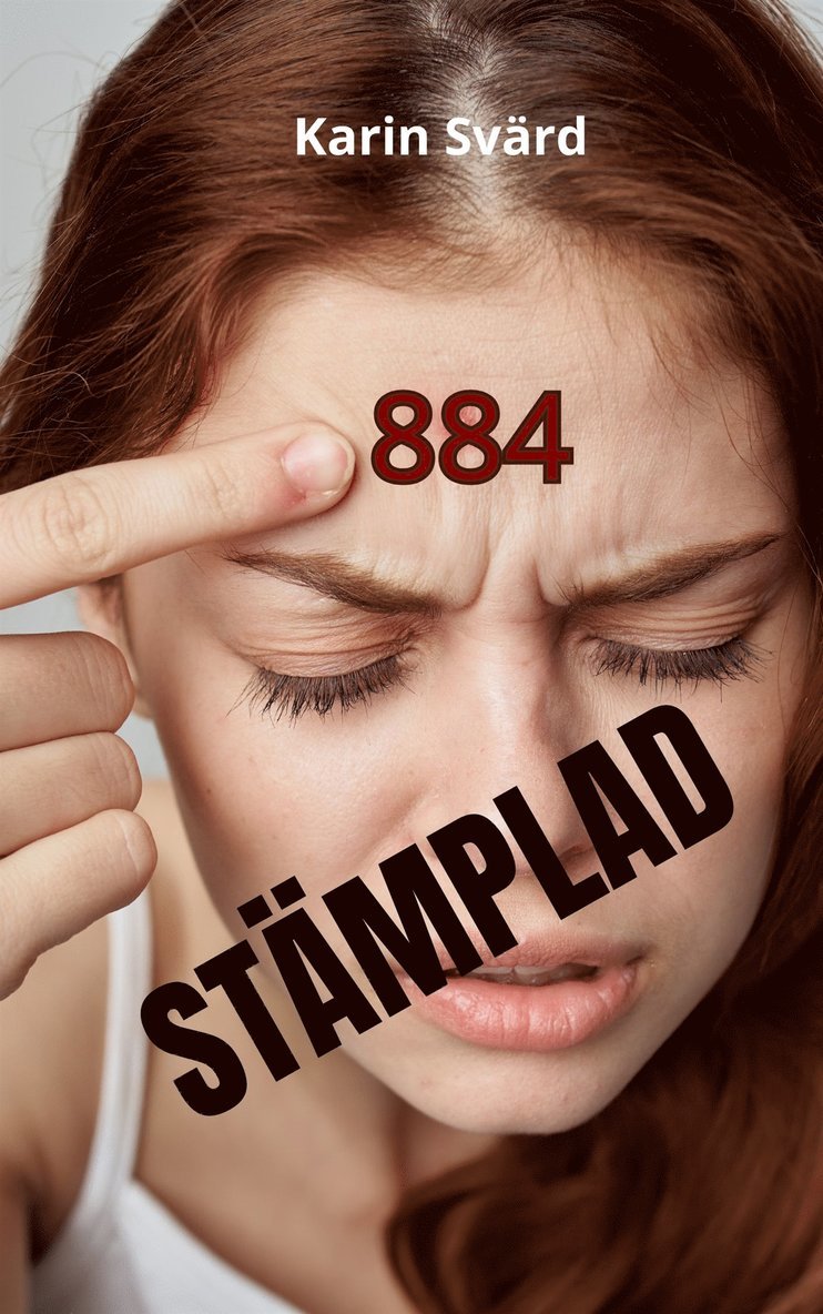 Karin Svärd - Stämplad, E-bok
