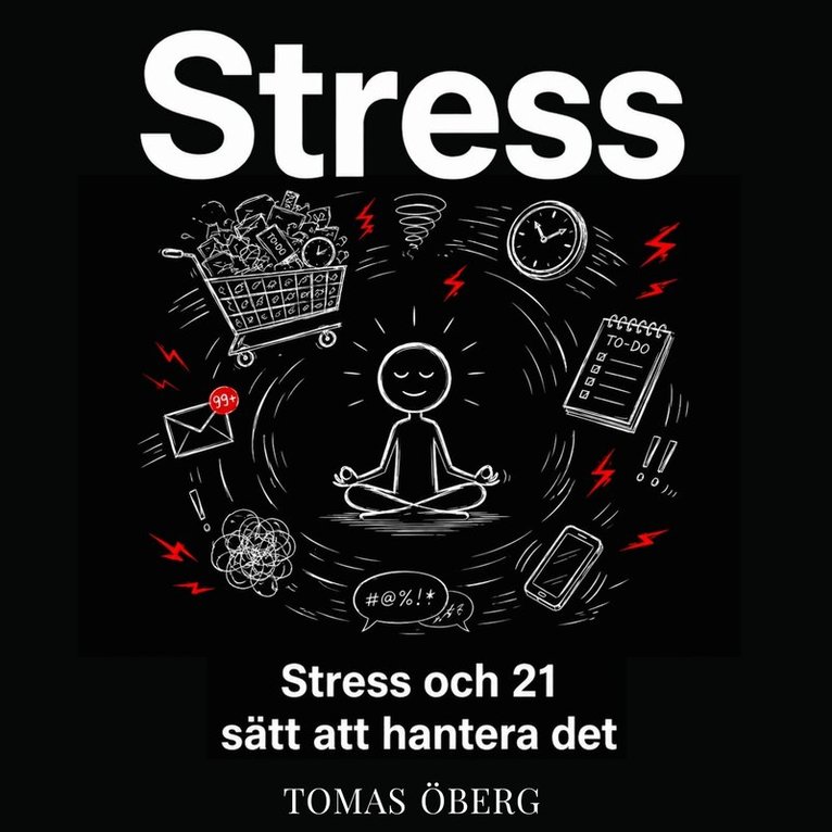 Tomas Öberg - Stress och 21  sätt att hantera det, Ljudbok