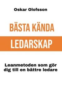 Bästa Kända Ledarskap