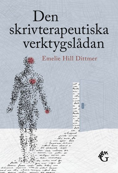 Emelie Hill Dittmer, Joanna Björkqvist - Den skrivterapeutiska verktygslådan, E-bok