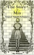 Story of Mia Sensual Female Submission