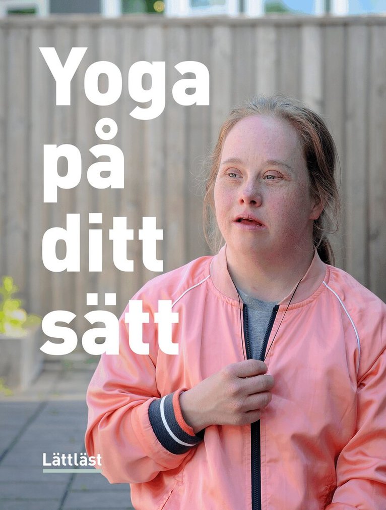 Claes Pettersson - Yoga på ditt sätt, Inbunden