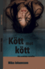 Mika Johansson - Kött mot kött, E-bok