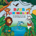Djur/Animales: En tvsprkig bok fr barn