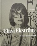 Thea Ekstrm : dissonance, harmony, surrealism