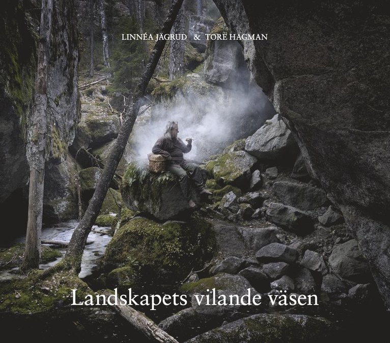 Linnéa Jägrud - Landskapets vilande väsen, Inbunden
