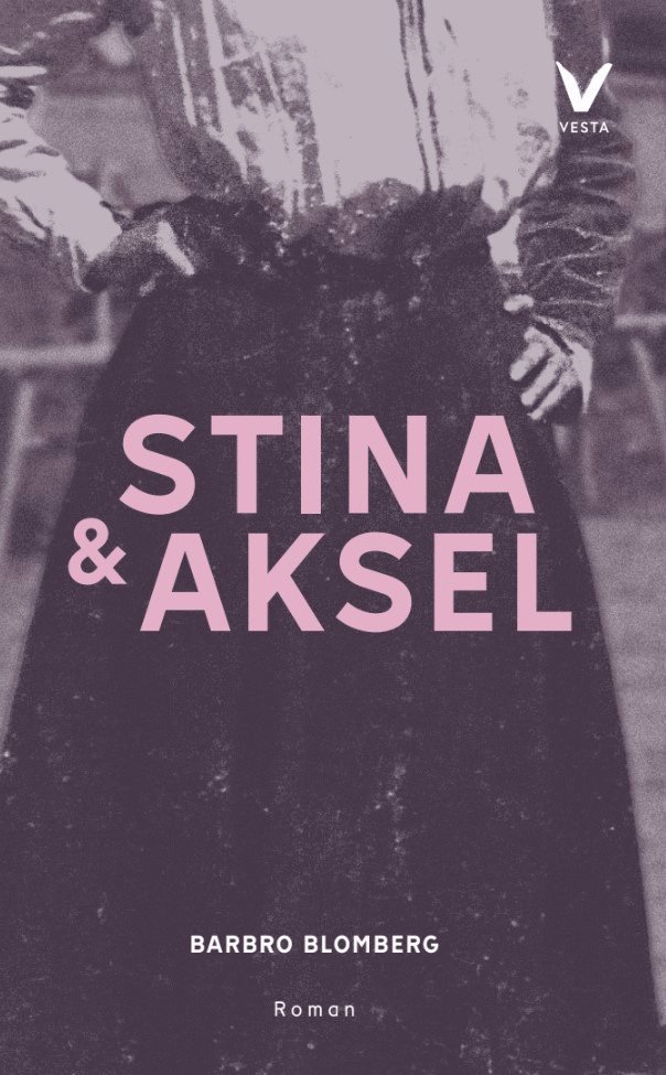 Barbro Blomberg - Stina och Aksel, E-bok