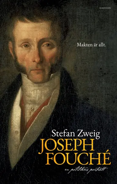 Joseph Fouché : en politikers porträtt