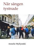 N�r s�ngen tystnade