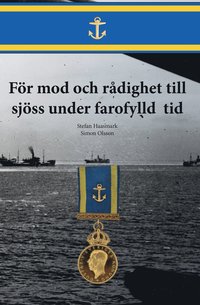 F�r mod och r�dighet till sj�ss under farofylld tid