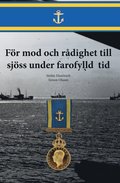 F�r mod och r�dighet till sj�ss under farofylld tid