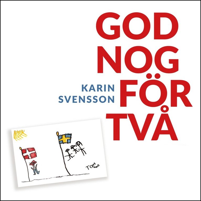Karin Svensson - God nog för två, Ljudbok