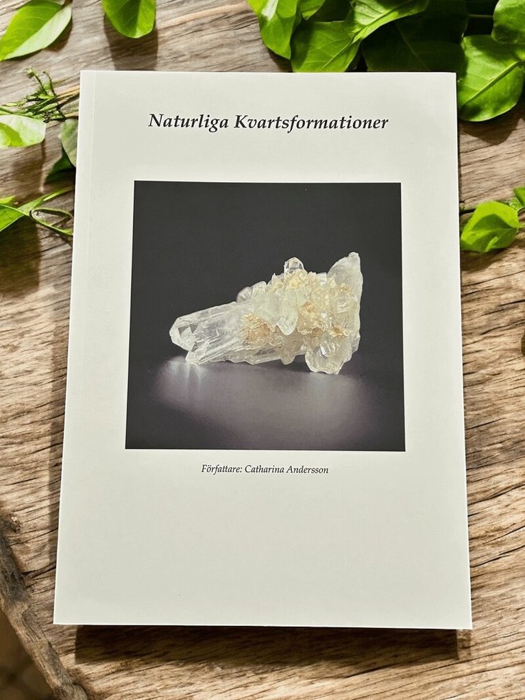 Catharina Andersson - Naturliga kvartsformationer, Häftad