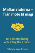 Mellan raderna - frn mte till magi 
