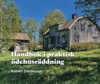 Handbok i praktisk dehusrddning