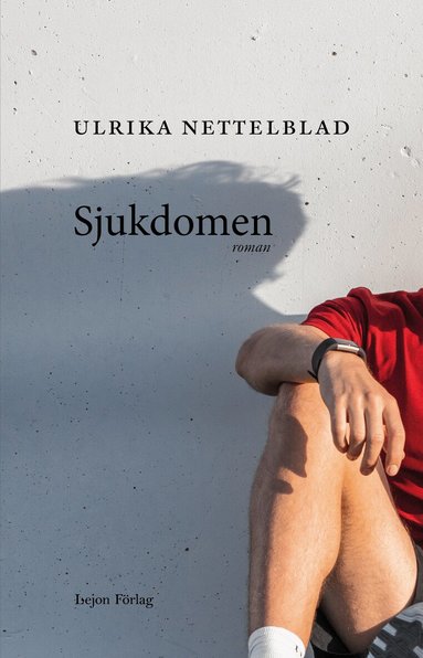 Ulrika Nettelblad - Sjukdomen, Inbunden. Tillgänglighet: Lägg till