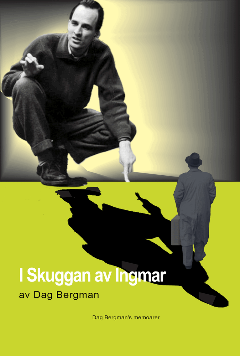 Dag Bergman, Thom Britten-Austin - I skuggan av Ingmar, Storpocket